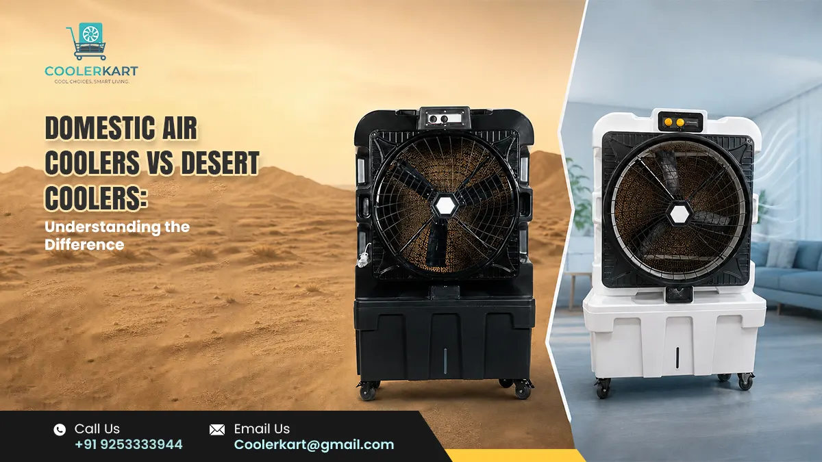  Domestic Air Coolers vs Desert Coolers